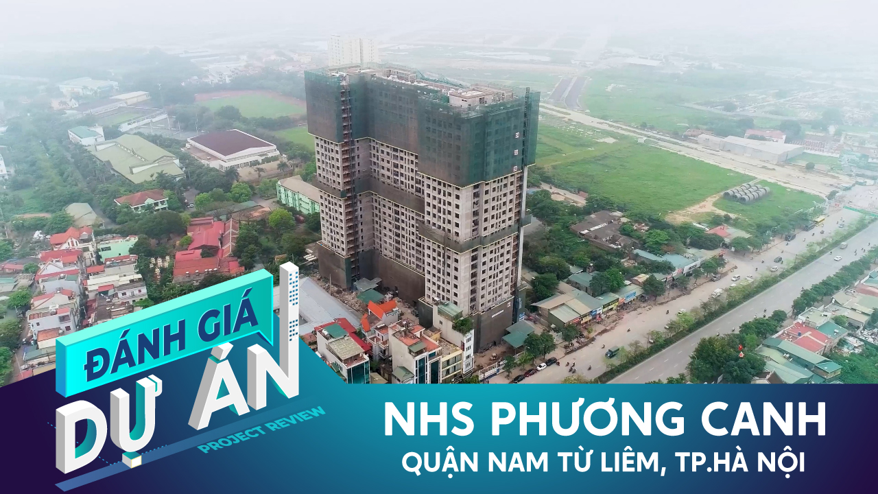 Danh gia du an NHS Phuong Canh Du an gia