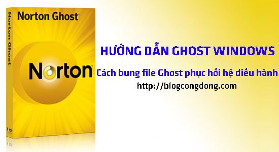 huong dan cach ghost win 10 8 17 cach bung file ghost