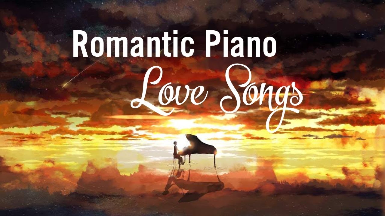 Nhac khong loi Romantic Piano Love Songs Be
