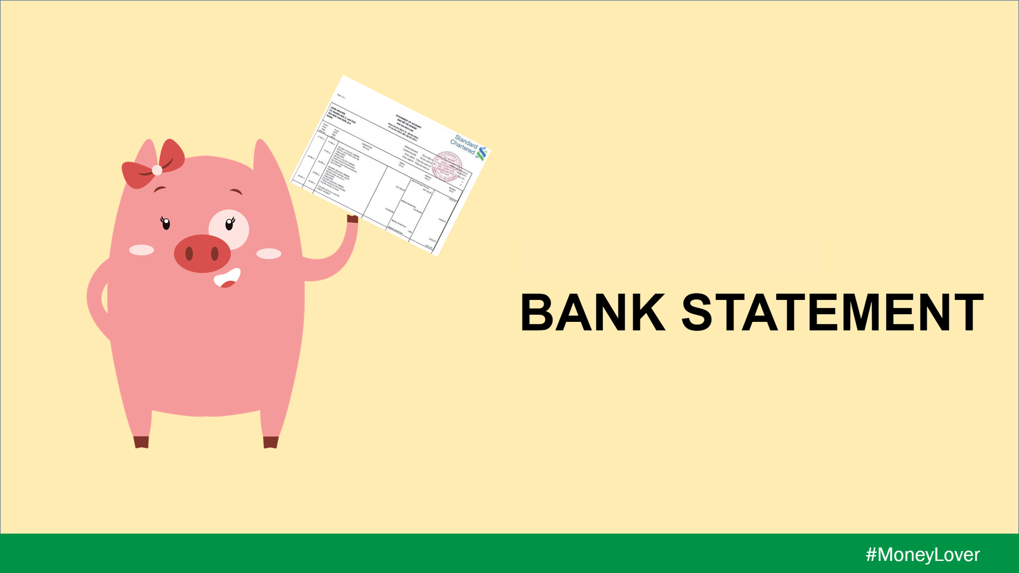 Sao kê ngân hàng (Bank Statement) là gì? Yêu cầu đối với sao kê ngân hàng